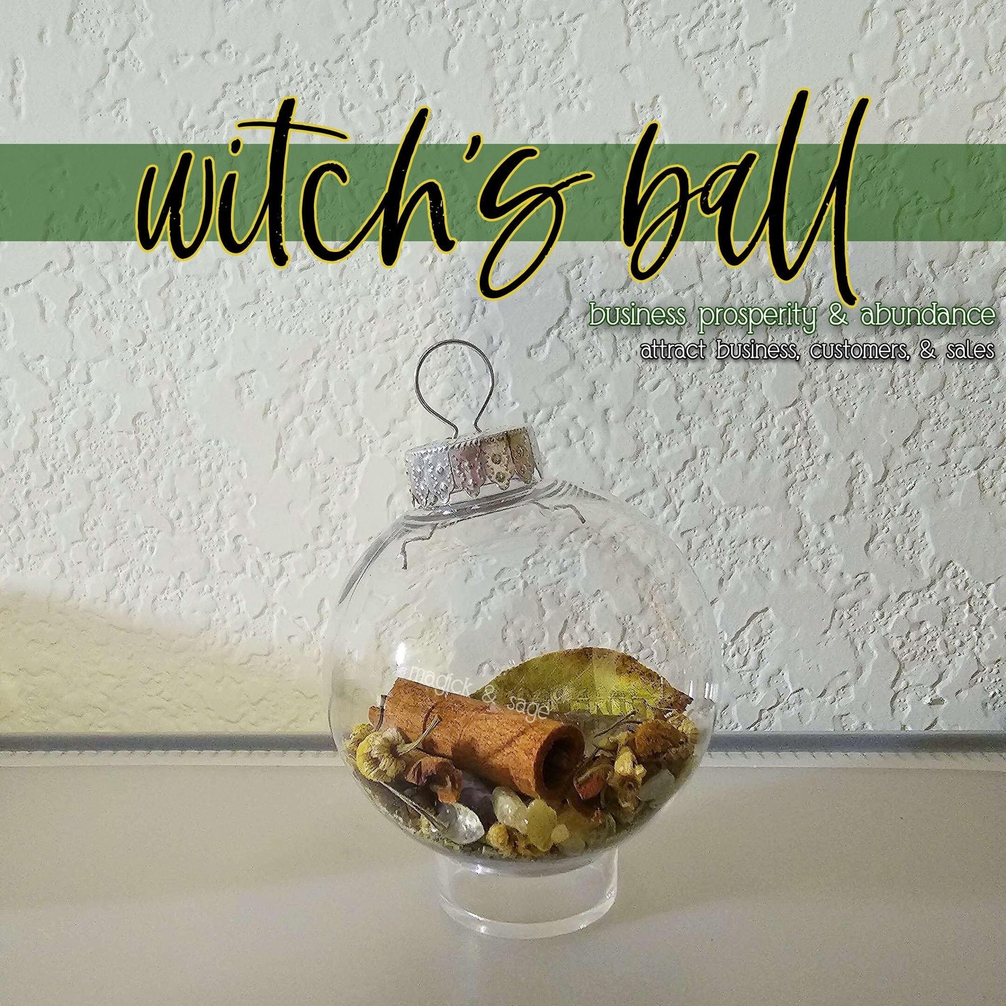 Better Business Spell Ball - Witch Ball, Yule Ornament - for your business inspirations - inspire prosperity & abundance - Witchy Decor